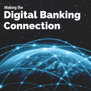 Making the Digital Banking Connection